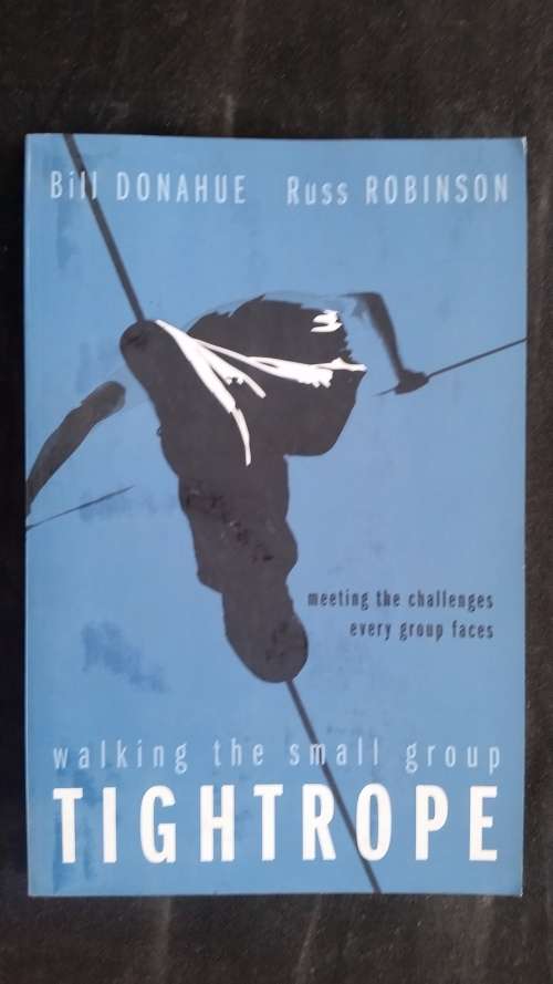 Walking the Small Group Tightrope (Soft Cover)